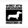 flat750x075f pad750x1000f8f8f8.u2 26 - Dachshund UK Store